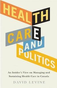 bokomslag Health Care and Politics
