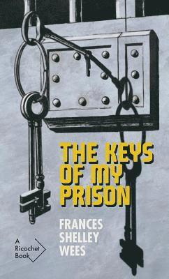 Keys of My Prison