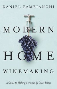 bokomslag Modern Home Winemaking