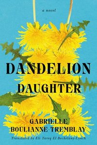 bokomslag Dandelion Daughter