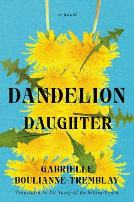 Dandelion Daughter 1