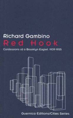 bokomslag Red Hook: Confessions of a Brooklyn Eaglet: 1939-1955