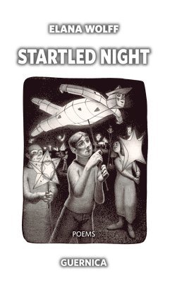 Elana Wolff - Startled Night, Häftad