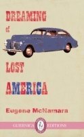 Eugene McNamara - Dreaming of Lost America, Häftad