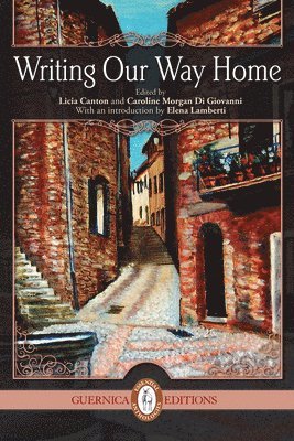Licia Canton, Caroline Morgan Di Giovanni - Writing Our Way Home Volume 5, Häftad