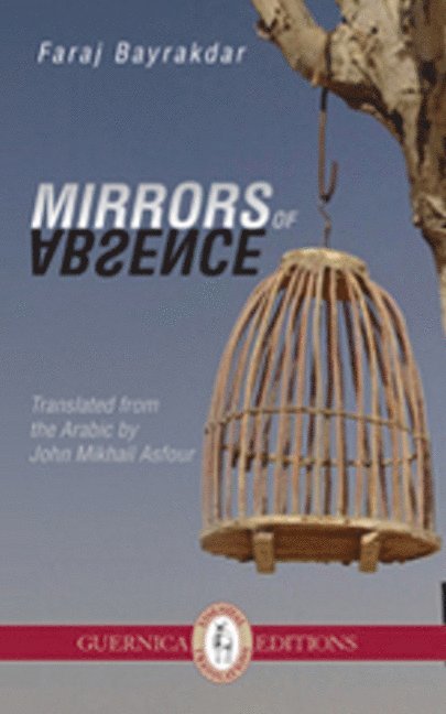 Faraj Bayrakdar - Mirrors of Absence, Häftad