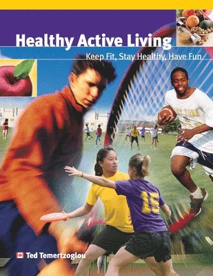 Ted Temertzoglou - Healthy Active Living: Student Activity Handbook 10, Häftad