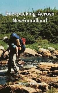 bokomslag Backpacking Across Newfoundland