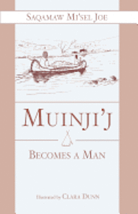 Muinjij Becomes a Man 1