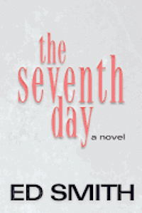 ED SMITH - Seventh Day, Häftad
