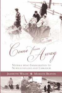 Marilyn Beaton, Jeanetter Walsh, Jeanette Walsh - Come From Away, Häftad
