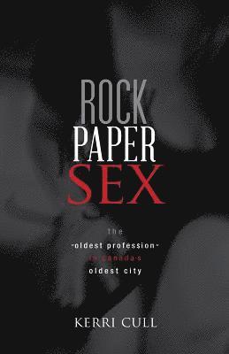 Kerri Colford, Cull Kerri - Rock Paper Sex, Häftad