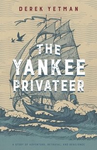 bokomslag Yankee Privateer