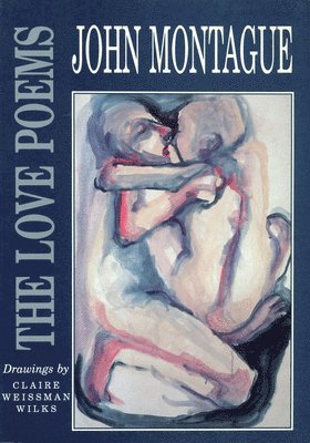 John Montague - Love Poems, Häftad