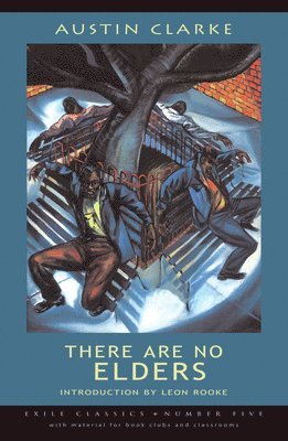 Austin Clarke - There Are No Elders, Häftad