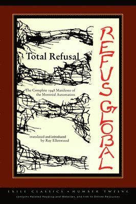 Ray Ellenwood - Total Refusal, Refus Global, Häftad