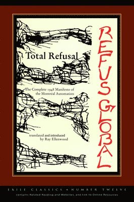 Total Refusal, Refus Global 1