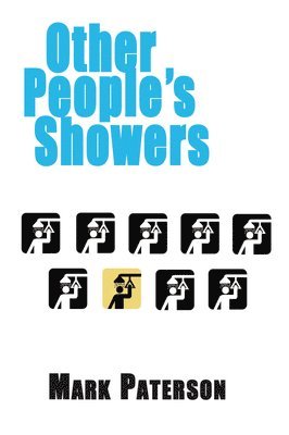 Mark Paterson - Other People's Showers, Häftad