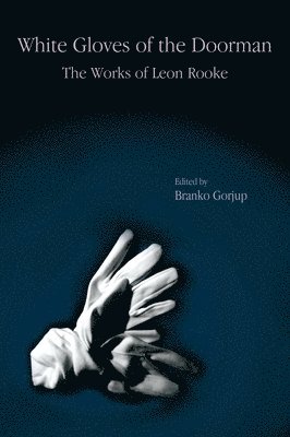 Gorjup, Branko Gorjup - White Gloves of the Doorman, Häftad