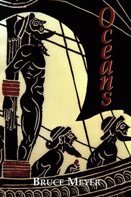 Bruce Meyer - Oceans, Häftad