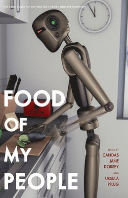 Candas Jane Dorsey, Ursula Pflug - Food of My People, Häftad