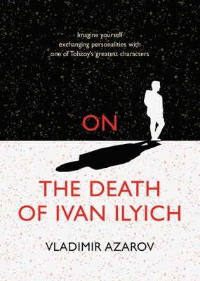 On The Death of Ivan Ilyich 1