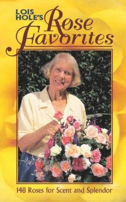 Lois Hole's Rose Favorites 1