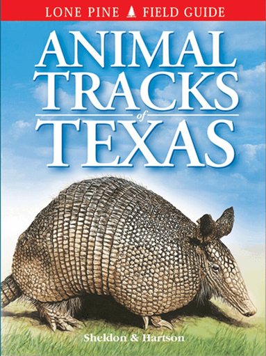 Ian Sheldon, Tamara Hartson - Animal Tracks of Texas, Häftad
