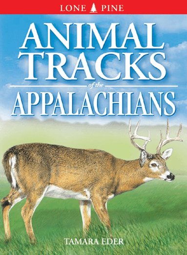 Tamara Eder - Animal Tracks of the Appalachians, Häftad