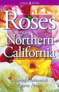 bokomslag Roses for Northern California