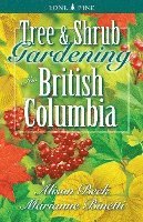bokomslag Tree and Shrub Gardening for British Columbia