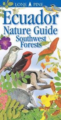 bokomslag Ecuador Nature Guide Southwest Forests