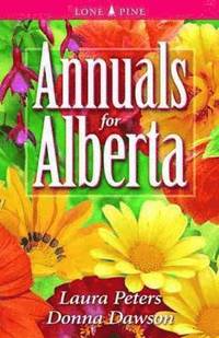 bokomslag Annuals for Alberta
