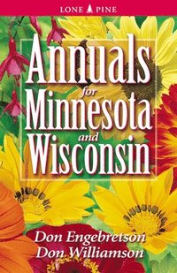 bokomslag Annuals for Minnesota and Wisconsin