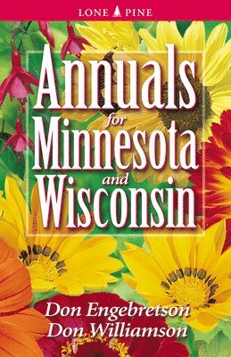 Annuals for Minnesota and Wisconsin 1