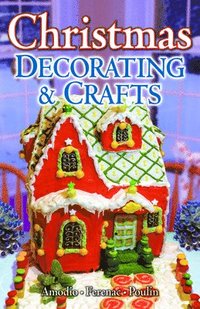 bokomslag Christmas Decorating & Crafts