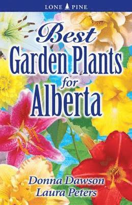 bokomslag Best Garden Plants for Alberta