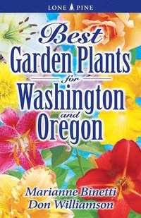 bokomslag Best Garden Plants for Washington and Oregon
