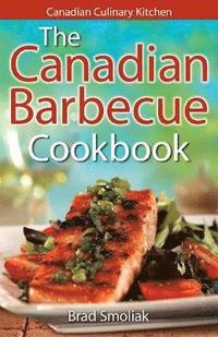 bokomslag Canadian Barbecue Cookbook,The