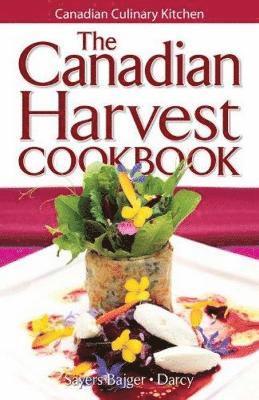 Canadian Harvest Cookbook, The 1