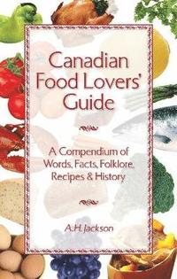 bokomslag Canadian Food Lovers' Guide