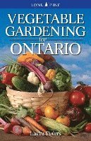 Vegetable Gardening for Ontario