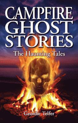 Geordie Telfer - Campfire Ghost Stories, Häftad