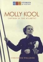 Christine Welldon - Molly Kool: First Female Captain of the Atlantic, Häftad