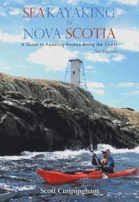 bokomslag Sea Kayaking in Nova Scotia (3rd Edition): A Guide to Paddling Routes Along the Coast