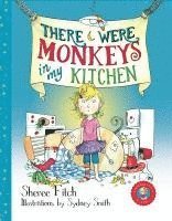 Sheree Fitch - There Were Monkeys in My Kitchen (Pb), Häftad