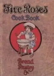 Elizabeth Driver - The Five Roses Cook Book, Häftad. Tillgänglighet: Tillfälligt slut