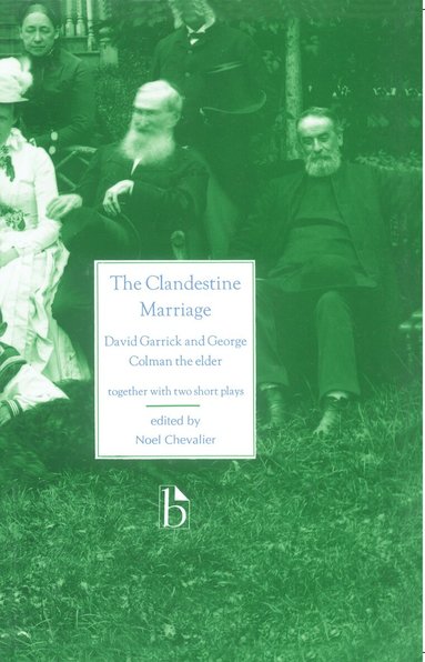David Garrick, George Colman, the elder, Noel Chevalier - Clandestine Marriage, Häftad