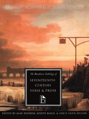 Alan Rudrum, Joseph Black - The Broadview Anthology of Seventeenth-Century Verse and Prose, Häftad