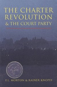 bokomslag The Charter Revolution and the Court Party